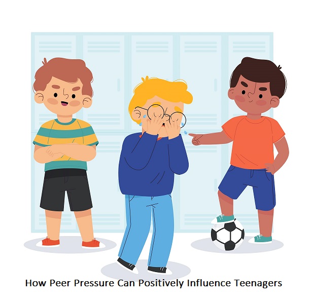 How Peer Pressure Can Positively Influence Teenagers