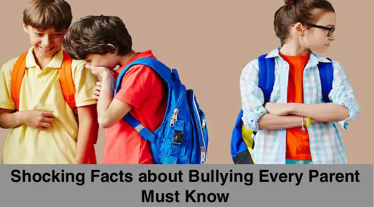 10 Alarming Bullying Facts Every Parent Should know