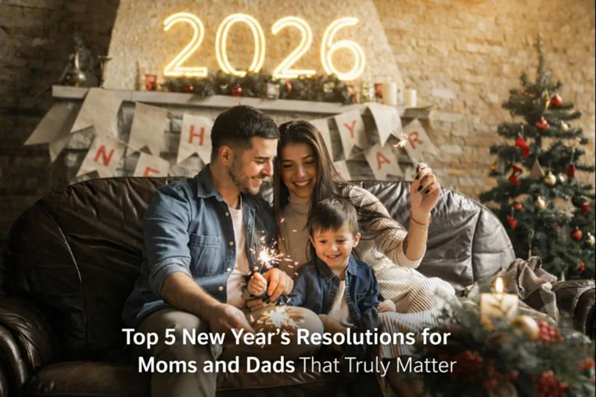 Top 5 New Year’s Resolutions for Moms and Dads in 2026 focusing on family, presence, and parenting values